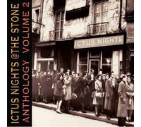 VARIOUS ARTISTS - Ictus Nights At The Stone Anthology, Vol. 2