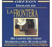 Various Artists - Idolos De La Frontera: Me Cai De La Nube