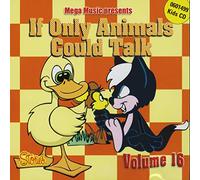 Various Artists - If only Animals could talk! // Vol:16 / Stories: Zoe the Zany Zebra / Vain Jackdaw / Cubs and Chicks / Talking Turtle / Lion and the Mouse