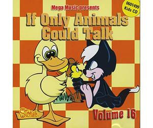 Various Artists - If only Animals could talk! // Vol:16 / Stories: Zoe the Zany Zebra / Vain Jackdaw / Cubs and Chicks / Talking Turtle / Lion and the Mouse