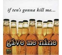 VARIOUS ARTISTS - If Ten's Gonna Kill Me Give Me Nine