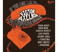 VARIOUS ARTISTS - IF YOU ASK ME TO..VICTOR AXELROD PRODUCTIONS FOR DAPTONE RECORDS