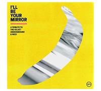 Ill Be Your Mirror:The Velvet Underground - Iggy Pop [CD]