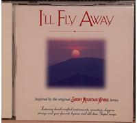 Various Artists - I'll Fly Away: Inspired By the Original Smoky Mountain Hymns Series