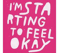 Various Artists - I'm Starting To Feel Okay Volume 7