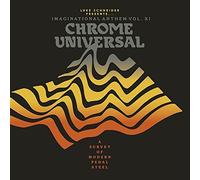 Various Artists - Imaginational Anthem Vol. XI : Chrome Universal - A Survey of Modern Pedal Steel