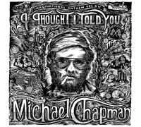 Various Artists - Imaginational Anthem vol. XII: I Thought I Told You - A Yorkshire Tribute to Michael Chapman [VINYL]