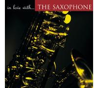 Various Artists - In Love With The Saxophone