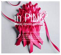 Various Artists - In Pink Vol. 5 Maciej Ulewicz Prezentuje / Various