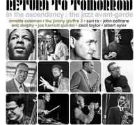 VARIOUS ARTISTS - IN THE ASCENDANCY : THE JAZZ AVANT-GARDE - 3CD SET