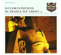 Various Artists - In Trance We Trust: Mixed By DJ Cor Fijneman