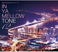 VARIOUS ARTISTS - In Ya Mellow Tone 12