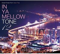 Various Artists – In Ya Mellow Tone 12