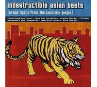 Various Artists - Indestructible Asian Beats - Urban Tigers From The Concrete