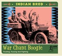 Various Artists - Indian Bred Vol. 3 - War Chant Boogie