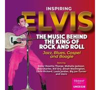 Various Artists - Inspiring Elvis: The Music Behind the King of Rock and Roll - CD
