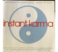 Various Artists - Instant Karma: Invigorate Your Mind, Body & Soul