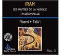 Various Artists - Iran:Les Maitres De La Musique Traditionnelle Vol 3