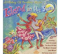 Various Artists - Island In The Sun: A History Of Caribbean Music