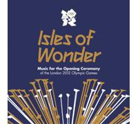 Various Artists Isles of Wonder: Music for the Opening Ceremony (CD) (US IMPORT)