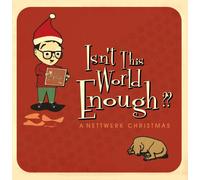Various Artists - Isn't the World Enough: Nettwerk Christmas