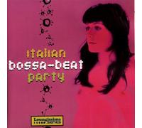 Various Artists - Italian Bossa-Beat Party