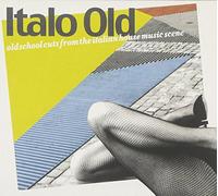 Various Artists - Italo Old: Italian House Music Scene