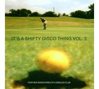 Various Artists - It's a Shifty Disco Thing Vol.3