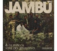 Various Artists Jambú: E Os Miticos Sons Da Amazônia (Vinyl) 12" Album