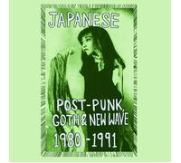 Japanese Post-Punk, Goth & New Wave, 1980-1991, Pt. II [CASSETTE]