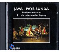 Various Artists - Java - Sunda: Musique Savante, Vol. 2 - The Art of Gamelan Degung