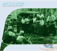 Various Artists - Jazz A La Gitane Vol. 2 - Gypsy Jazz Around The World