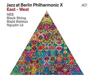 Various Artists - Jazz At Berlin Philharmonic X: East - West [CD]