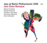 Various Artists - Jazz at Berlin Philharmonic XVIII : Jazz Goes Baroque [VINYL]