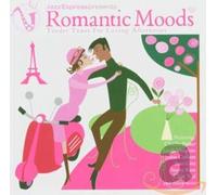 Various Artists - Jazz Express Presents Romantic Moods: Tender Tunes for Loving Afternoons