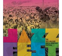 Jazz Fest: The New Orleans Jazz & Heritage Festiva