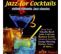 Getz - Jazz For Cocktails: Chilled Romantic Jazz Classics