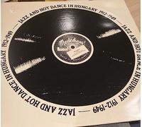 Various Artists - Jazz & Hot Dance 6: Hungary 1912-49 [VINYL]