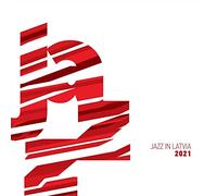 Various Artists - Jazz In Latvia 2021