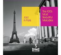Various Artists - Jazz in Paris - the 100's Most Beautiful Melodies