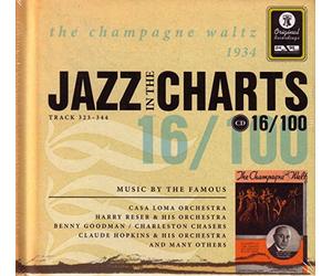 Various Artists - Jazz in the Charts Vol.16: the Champagne Waltz 1934