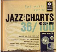 Various Artists - Jazz in the Charts Vol.36: Bob White 1937