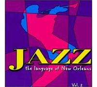 Various Artists - Jazz: Language of New Orleans 2