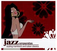 Various Artists - Jazz Orquestas - Sizzling Mambo