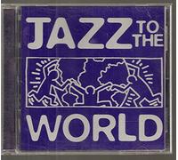 Various Artists - Jazz to the World