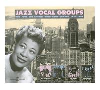 Various Artists - Jazz Vocal Groups: New York Los Angeles Hollywood Chicago 1927-1944