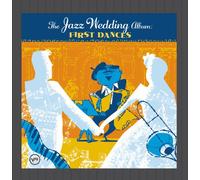 Various Artists - Jazz Wedding Album, The: First Dances