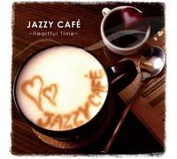 Various Artists - Jazzy Cafe-Heartful Time / Various