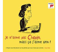 Various Artists - Je N'aime Pas Chopin,..