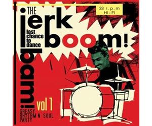 VARIOUS ARTISTS - JERK BOOM BAM - VOL.1 - GREASY RHYTHM SOUL PARTY - V - K3z